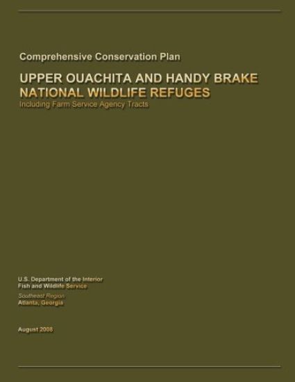 Upper Ouachita and Handy Brake National Wildlife Refuge Comprehensive Conservation Plan