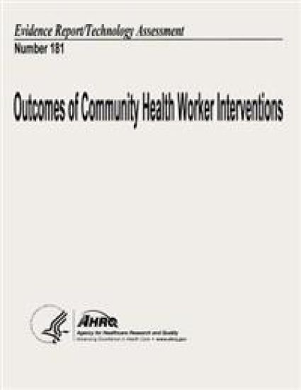 Outcomes of Community Health Worker Interventions: Evidence Report/Technology Assessment Number 181