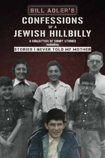 Confessions of a Jewish Hillbilly: Reflections of my Youth