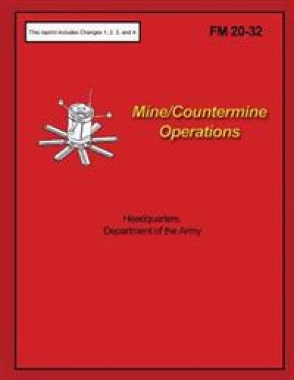 Mine/Countermine Operations: FM 20-32