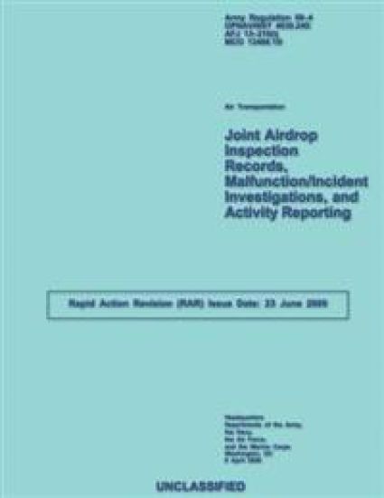 Joint Airdrop Inspection Records, Malfunction/Incident Investigations, and Activity Reporting