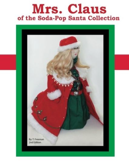 Mrs. Claus: Of the Soda-Pop Santa Collection