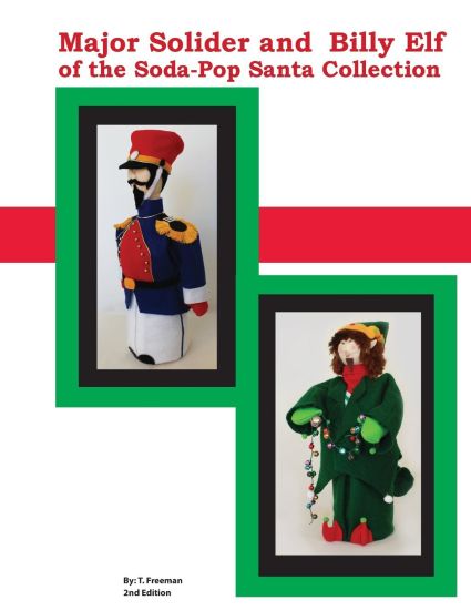 Major Soldier and Billy Elf: Of the Soda-Pop Santa Collection