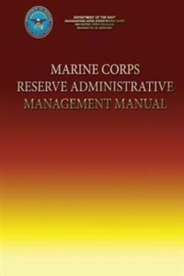 Marine Corps Reserve Administrative Management Manual
