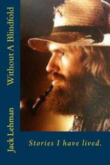 Without A Blindfold: Stories I have lived.