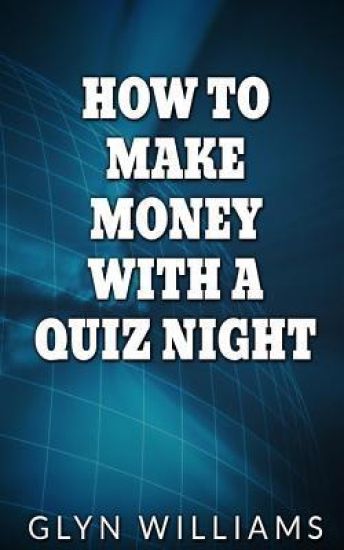 How to Make Money With A Quiz Night: How to make money part time as a quiz night host