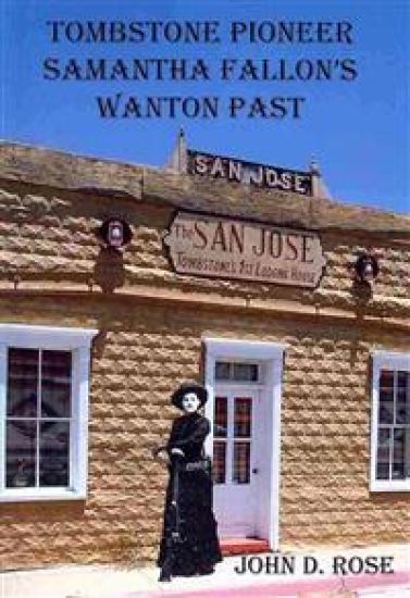 Tombstone Pioneer Samantha Fallon's Wanton Past