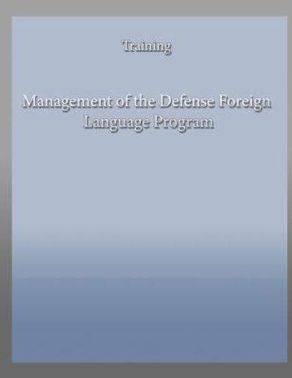 Management of the Defense Foreign Language Program