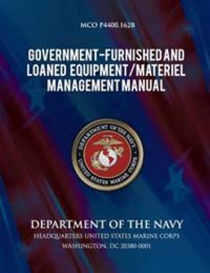 Government Furnished and Loaned Equipment/Materiel Management Manual