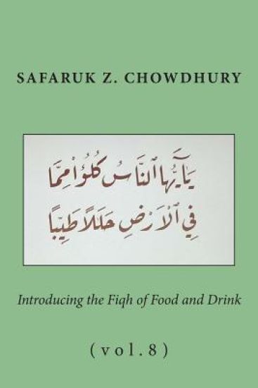Introducing the Fiqh of Food and Drink: Basic Rulings and Outlines