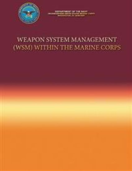 Weapon System Management (WSM) Within the Marine Corps