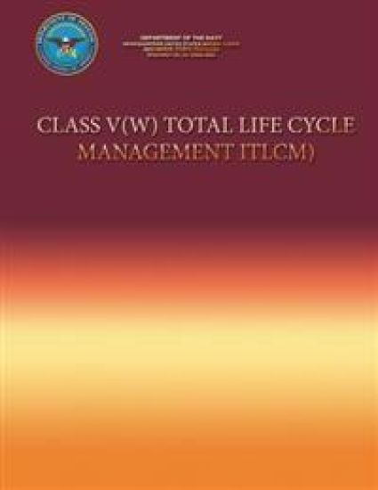Class V(W) Total Life Cycle Management (TLCM)