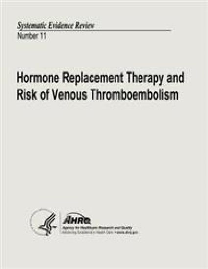Hormone Replacement Therapy and Risk of Venous Thromboembolism: Systematic Evidence Review Number 11