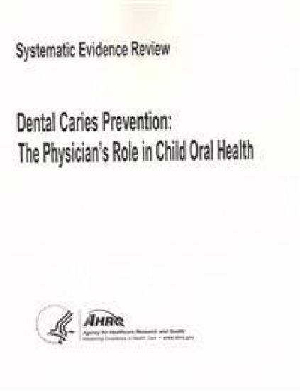 Dental Caries Prevention: The Physician's Role in Child Oral Health