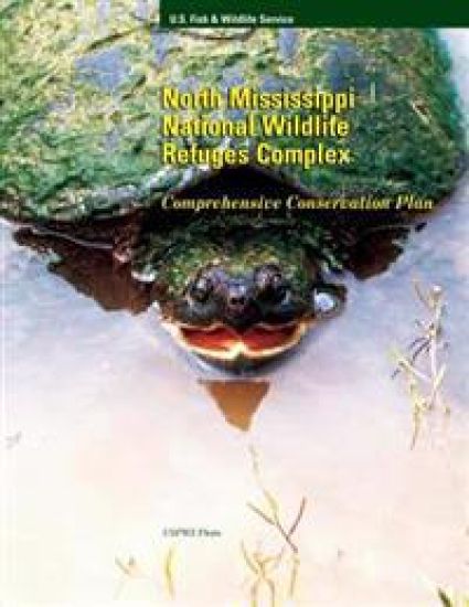 North Mississippi National Wildlife Refuges Complex: Comprehensive Conservation Plan