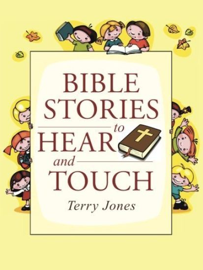 Bible Stories to Hear and Touch