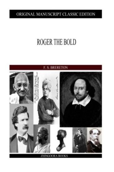Roger The Bold