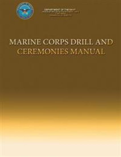 Marine Corps Drill and Ceremonies Manual