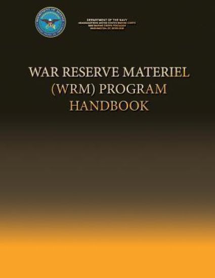 War Reserve Material (WRM) Program Handbook