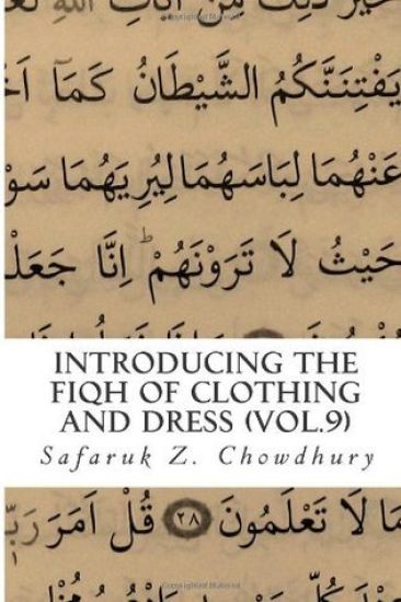 Introducing the Fiqh of Clothing and Dress