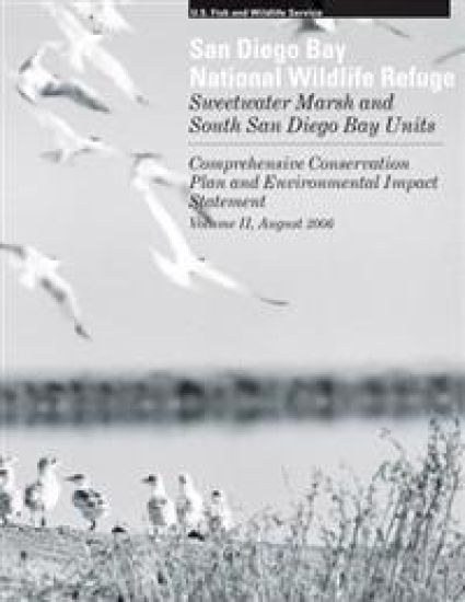 San Diego Bay Wildlife Refuge, Sweetwater Marsh and South San Diego Bay Units, vol. II: Comprehensive Conservation Plan and Environmental Impact State