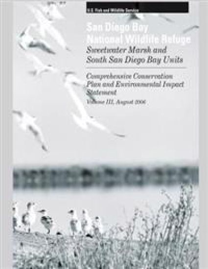 San Diego Bay Wildlife Refuge, Sweetwater Marsh and South San Diego Bay Units, vol. III: Comprehensive Conservation Plan and Environmental Impact Stat
