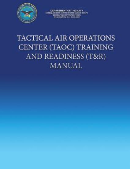 Tactical Air Operations Center (TAOC) Training And Readiness (T&R) Manual