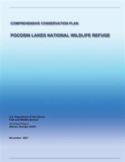 Pocosin Lakes National Wildlife Refuge: Comprehensive Conservation Plan