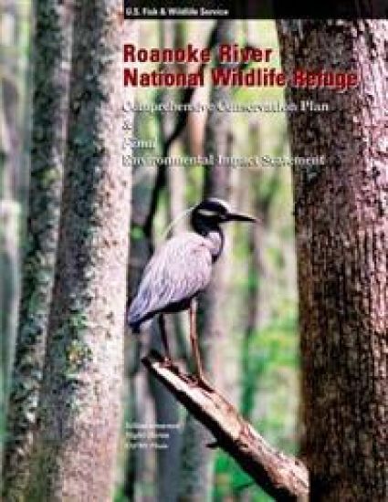 Roanoke River National Wildlife Refuge: Comprehensive Conservation Plan