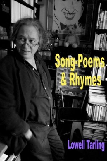 Song-Poems & Rhymes (COLOUR EDITION) – Lowell Tarling, kirjan kansikuva