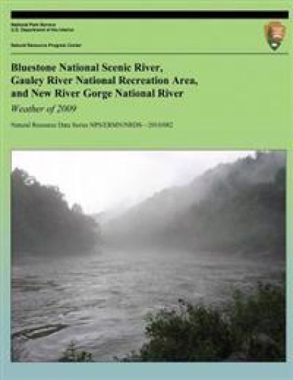 Weather of 2009: Bluestone National Scenic River, Gauley River National Recreation Area, and New River Gorge National River