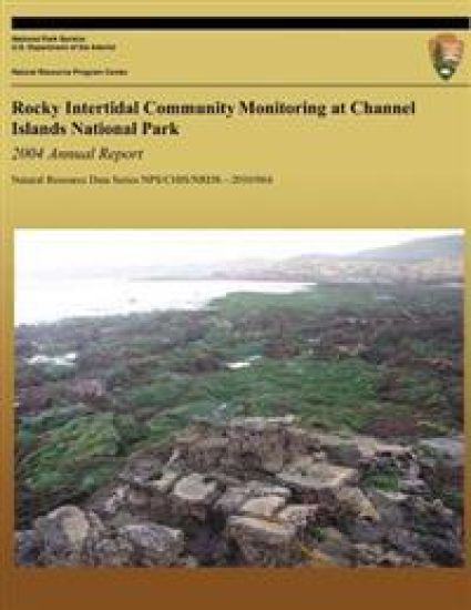 Rocky Intertidal Community Monitoring at Channel Islands National Park - 2004 Annual Report