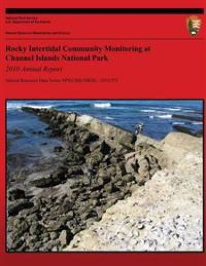 Rocky Intertidal Community Monitoring at Channel Islands National Park 2010 Annual Report