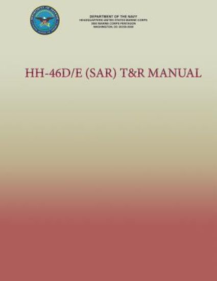 HH-46D/E (SAR) T&R Manual