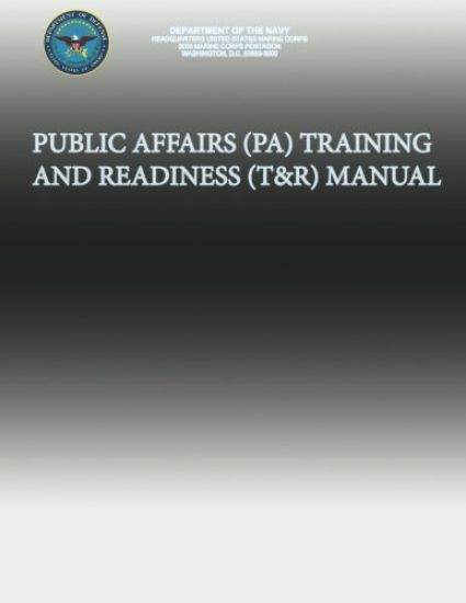 Public Affairs (PA) Training and Readiness (T&R) Manual