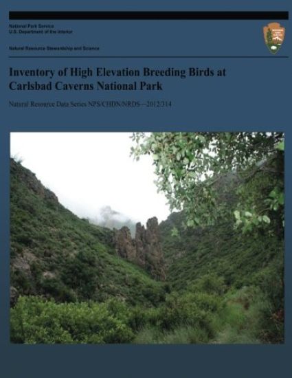 Inventory of High Elevation Breeding Birds at Carlsbad Caverns National Park