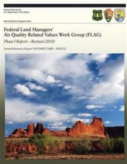 Federal Land Managers' Air Quality Related Values Work Group (FLAG): Phase I Report- Revised