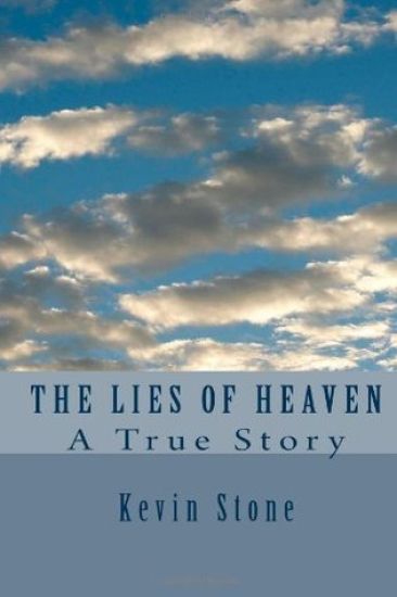 The Lies of Heaven: A True Story