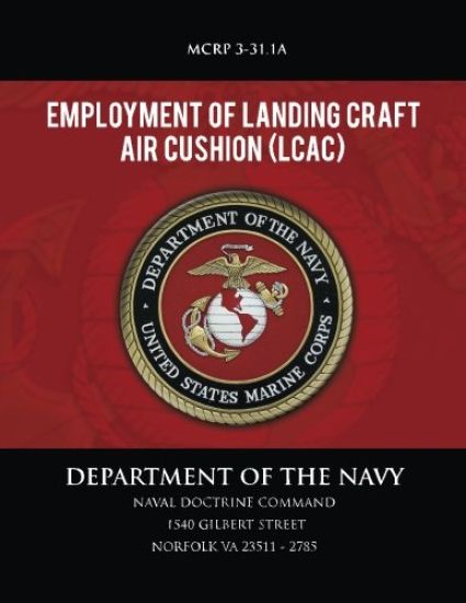 Employment of Landing Craft Air Cushion
