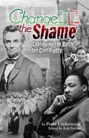 Change the Shame: Continuing the Battle for Civil Rights