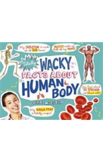 Totally Wacky Facts about the Human Body