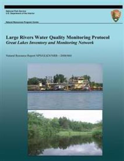 Large Rivers Water Quality Monitoring Protocol: Great Lakes Inventory and Monitoring Network