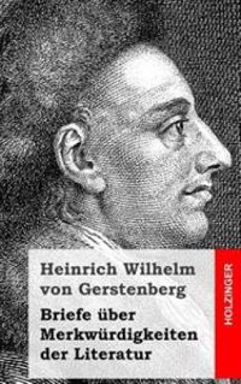 Briefe über Merkwürdigkeiten der Literatur