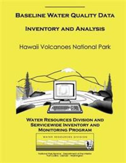 Hawaii Volcanoes National Park: Baseline Water Quality Data Inventory and Analysis