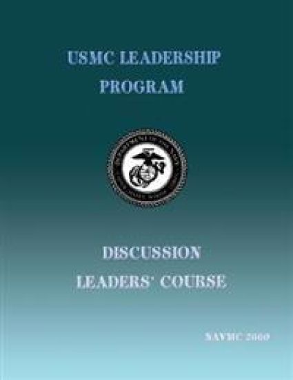 USMC Leadership Program: Discussion Leaders' Course
