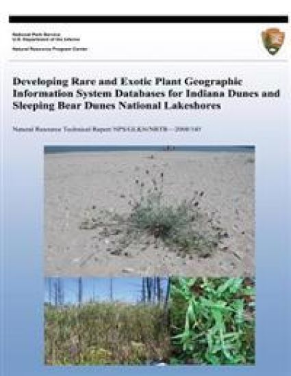 Developing Rare and Exotic Plant Geographic Information System Databases for Indiana Dunes and Sleeping Bear Dunes National Lakeshores
