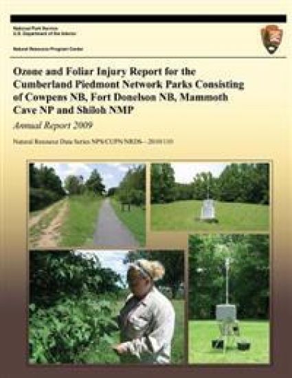 Ozone and Foliar Injury Report for the Cumberland Piedmont Network Parks Consisting of Cowpens NB, Fort Donelson NB, Mammoth Cave NP and Shiloh NMP