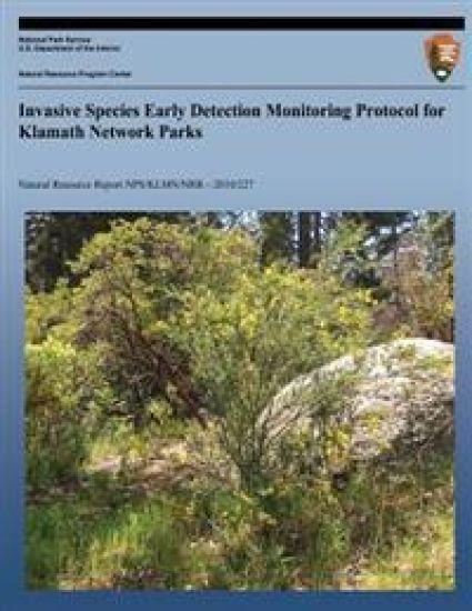 Invasive Species Early Detection Monitoring Protocol for Klamath Network Parks