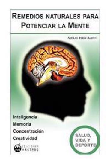 Remedios naturales para Potenciar la Mente