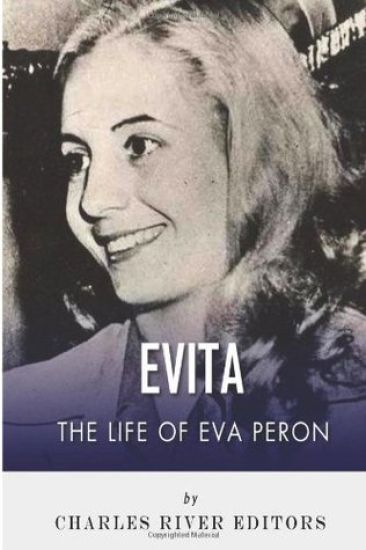 Evita: The Life of Eva Peron